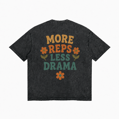 More Reps Less Drama