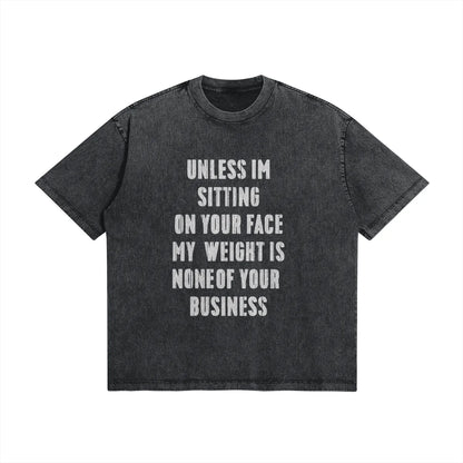 Unless im on your face